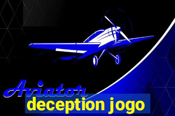 deception jogo