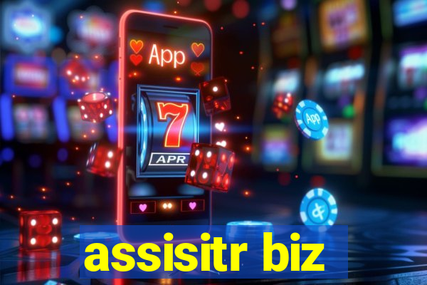 assisitr biz