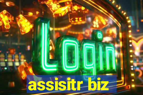 assisitr biz