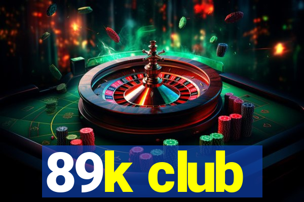 89k club