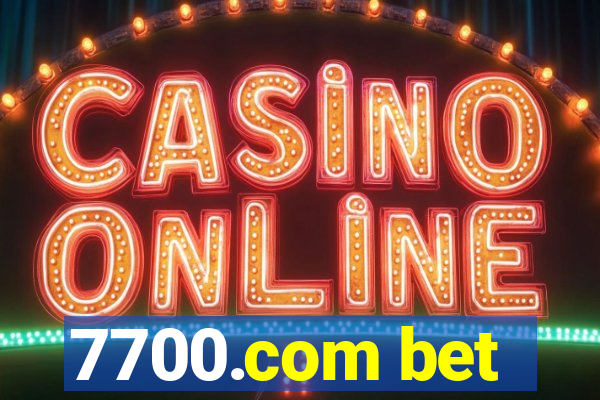 7700.com bet
