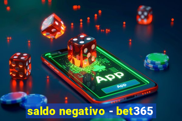 saldo negativo - bet365