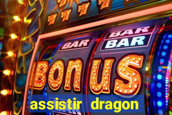 assistir dragon ball super dublado online