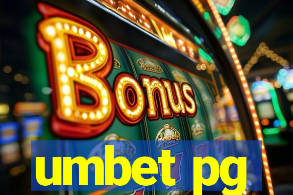 umbet pg