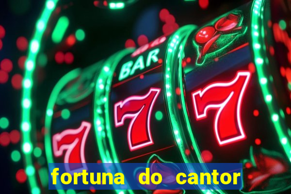 fortuna do cantor sorocaba 2024