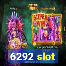 6292 slot