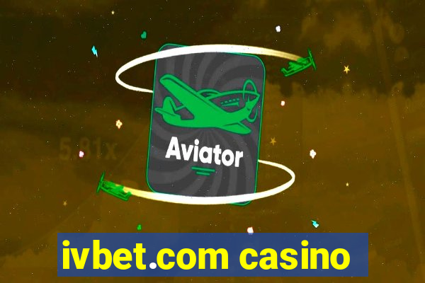 ivbet.com casino