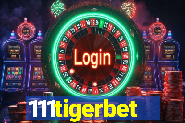 111tigerbet