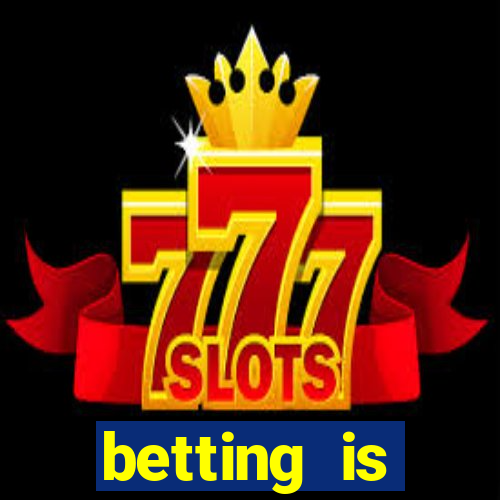 betting is currently unavailable