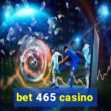 bet 465 casino