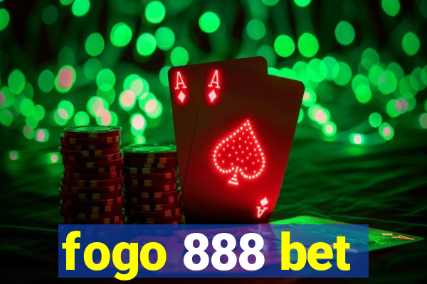 fogo 888 bet