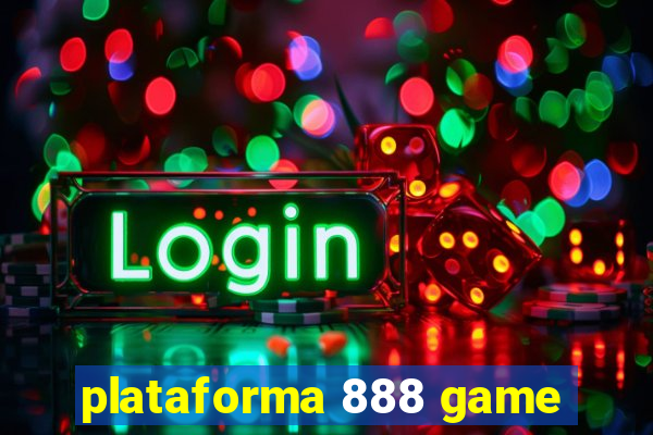 plataforma 888 game