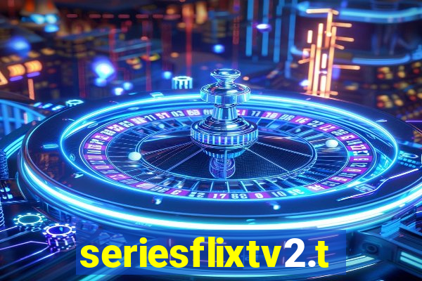 seriesflixtv2.to