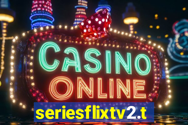 seriesflixtv2.to
