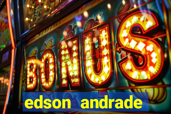 edson andrade santos junior cardiologista