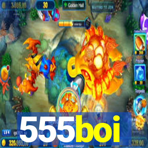 555boi