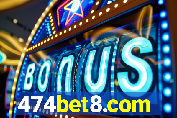 474bet8.com