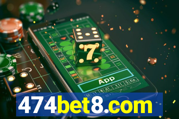 474bet8.com