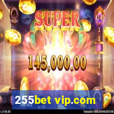 255bet vip.com