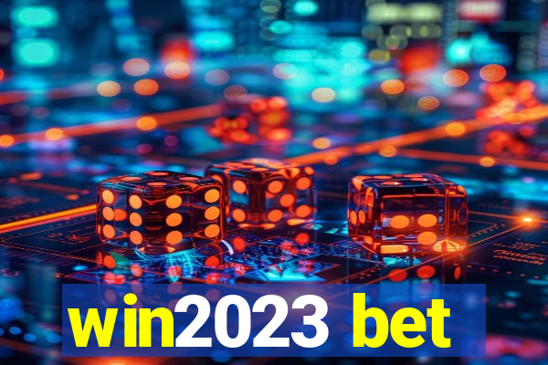 win2023 bet