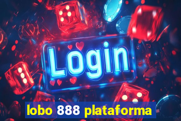 lobo 888 plataforma