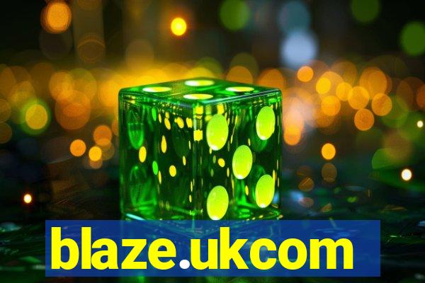 blaze.ukcom
