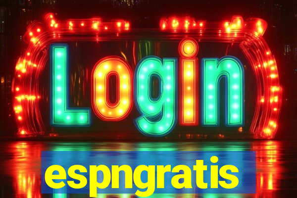 espngratis