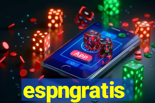 espngratis
