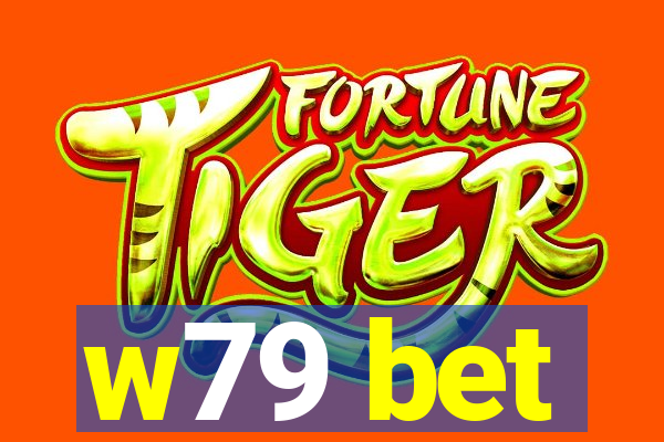 w79 bet