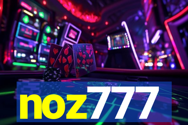 noz777