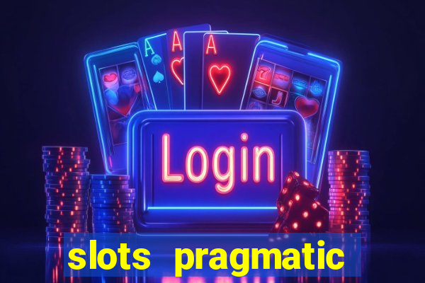 slots pragmatic play porcentagem