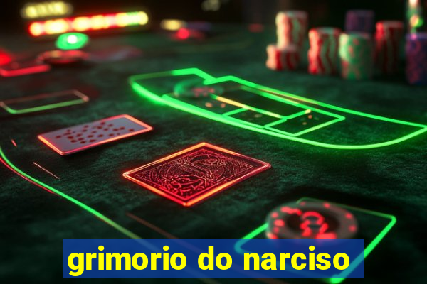 grimorio do narciso