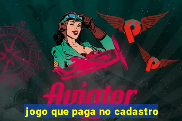 jogo que paga no cadastro
