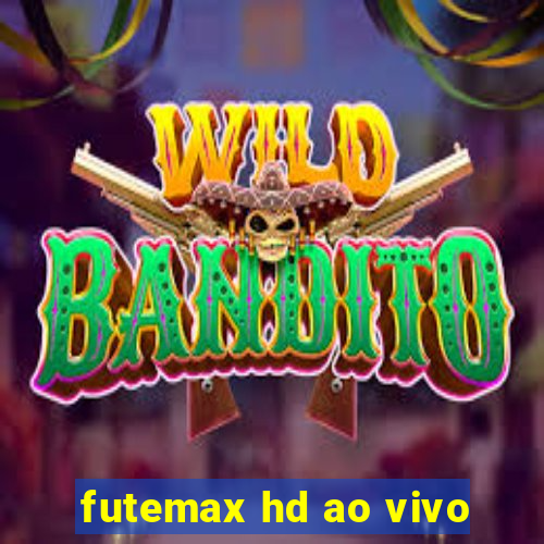 futemax hd ao vivo