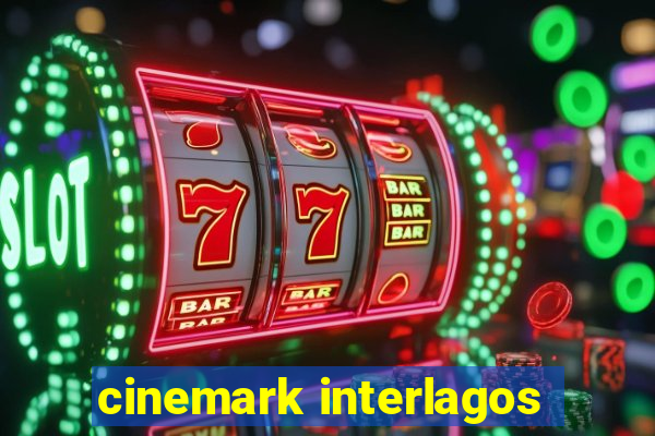 cinemark interlagos