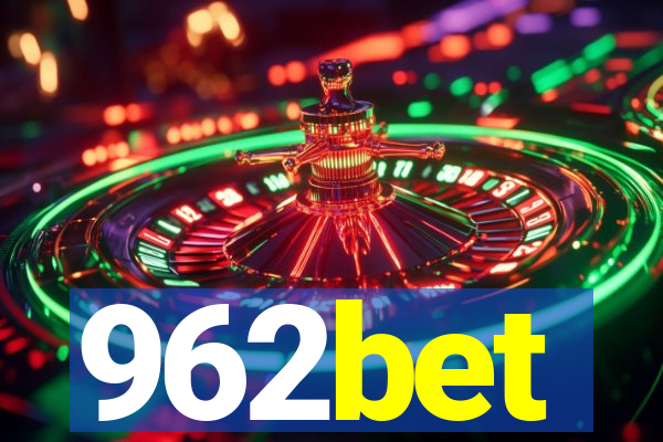 962bet