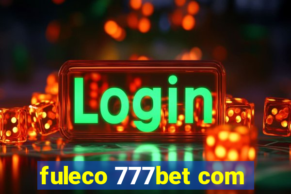 fuleco 777bet com