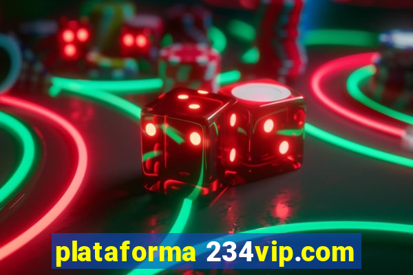 plataforma 234vip.com