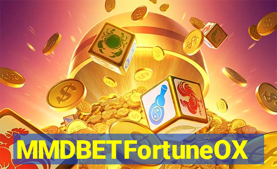 MMDBETFortuneOX