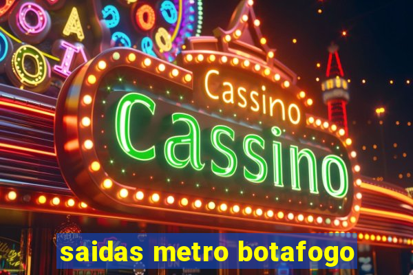 saidas metro botafogo