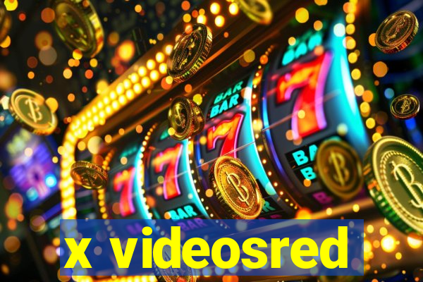 x videosred