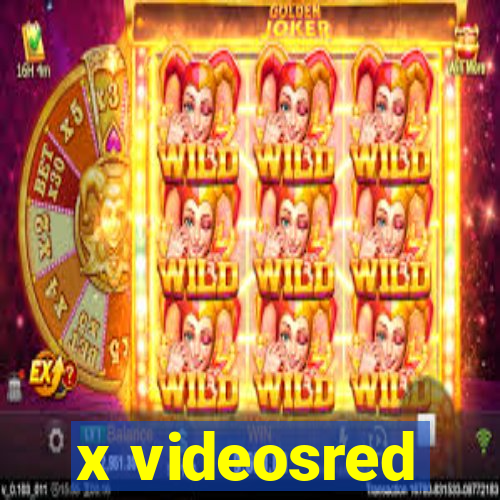x videosred