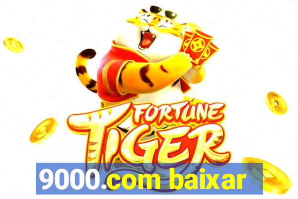 9000.com baixar