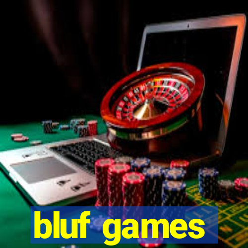 bluf games