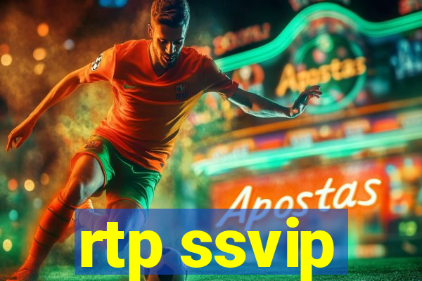 rtp ssvip
