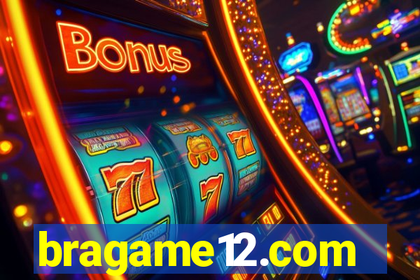 bragame12.com