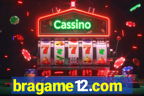 bragame12.com
