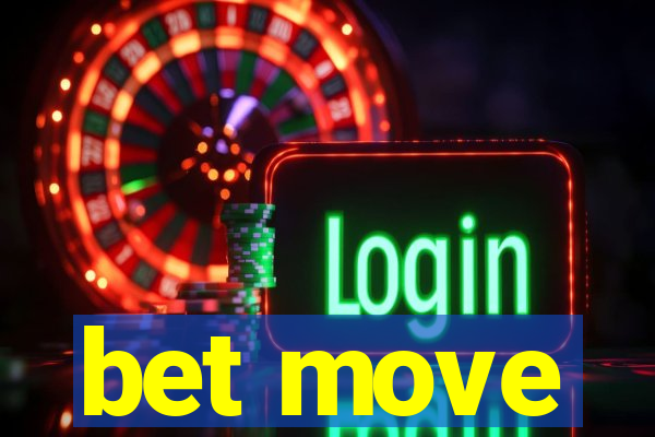 bet move