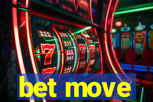 bet move