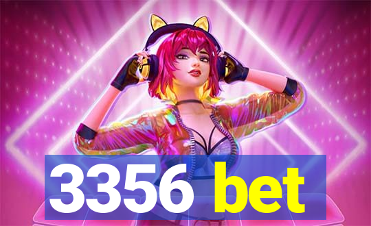3356 bet